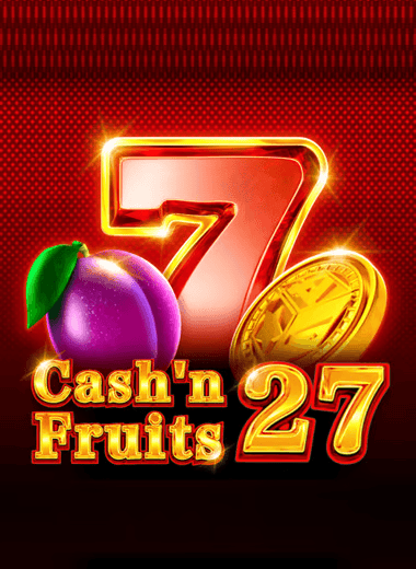 Cash'n Fruits 27