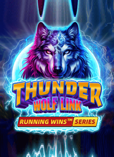 Thunder Wolf Link: Running Wins