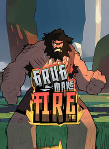 Grug Make Fire